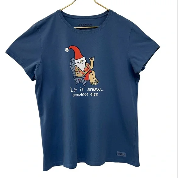 Life is Good “Let It Snow… Someplace Else” Crusher Tee Shirt - Picture 2 of 8